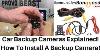 Car Backup Cameras Explained How To Install On Your Car